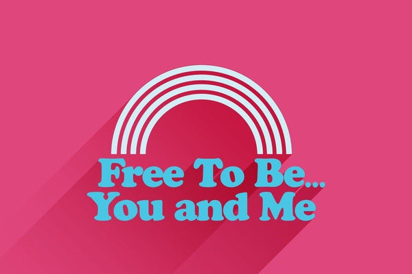 Nostalgic Tunes that Shaped Our Lives: A Tribute to 'Free to Be, You and Me' - The Note House